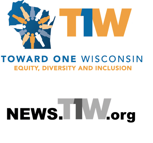 Toward One Wisconsin Inclusivity Conference T1W.com